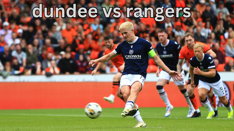 When, where, and how to watch today's Scottish Premiership match between Rangers and Dundee