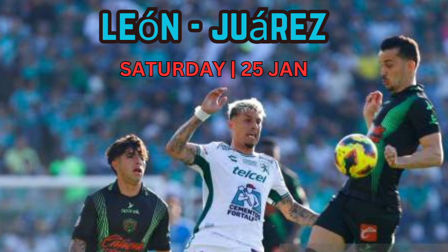 leon vs juarez