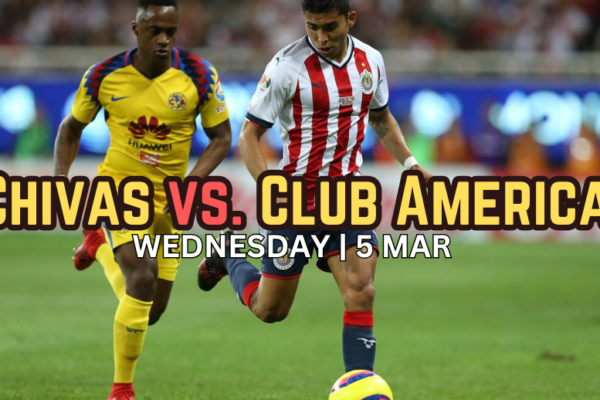 Chivas vs. Club America