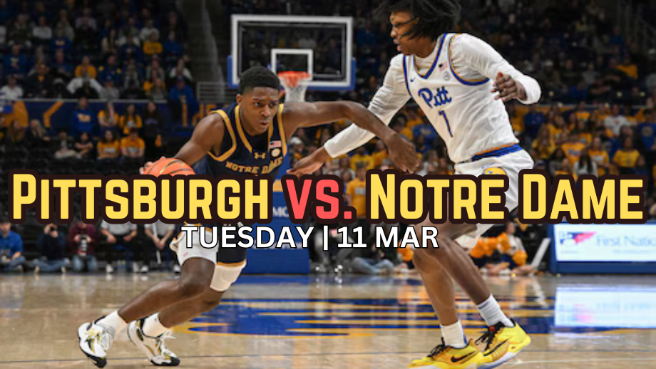 Pittsburgh vs. Notre Dame College Basketball